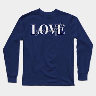 Love Yourself - Monochrome (Dark Blue Background) Long Sleeve T-Shirt